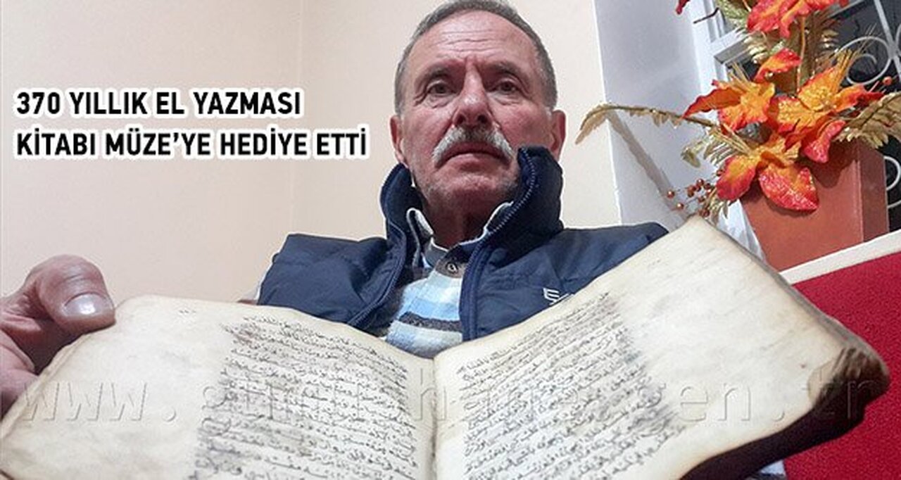 370 Yıllık El Yazması Kitabı Müze’ye Hediye Etti