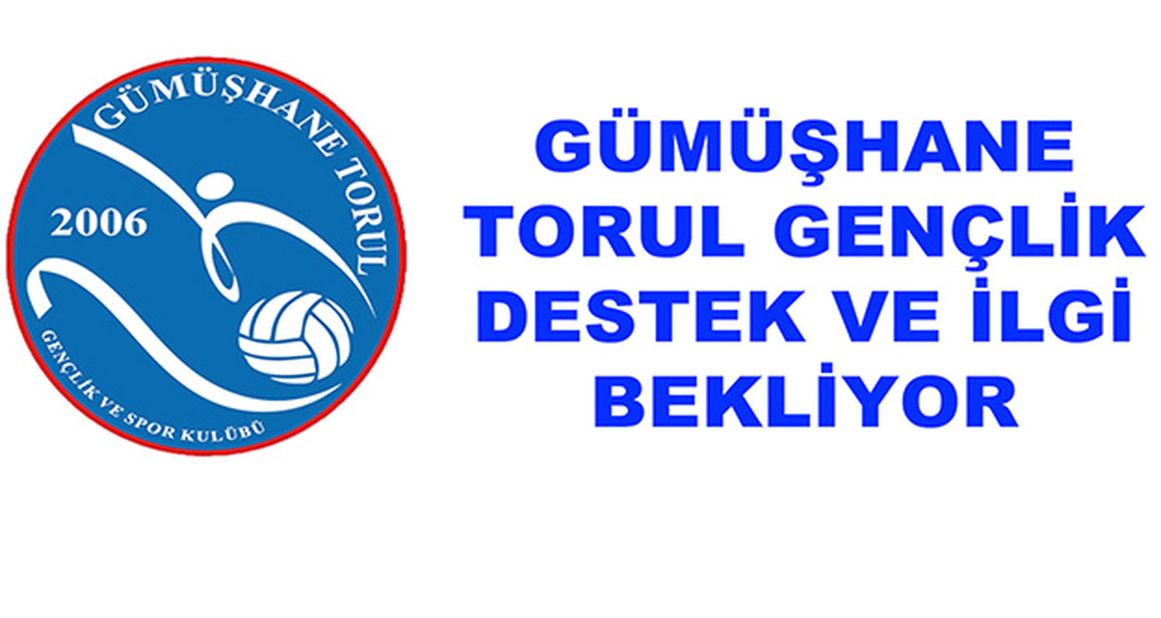 Torul Gençlik destek ve ilgi bekliyor