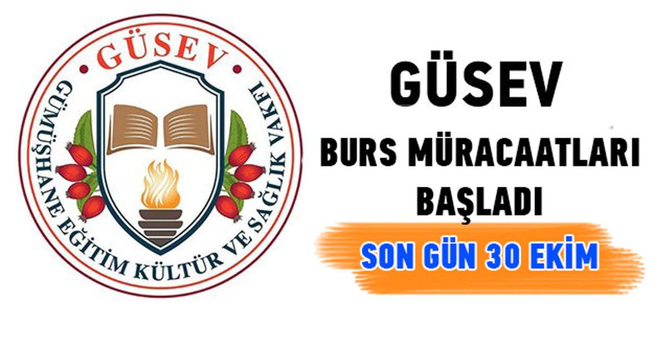 GÜSEV burs müracaatları başladı