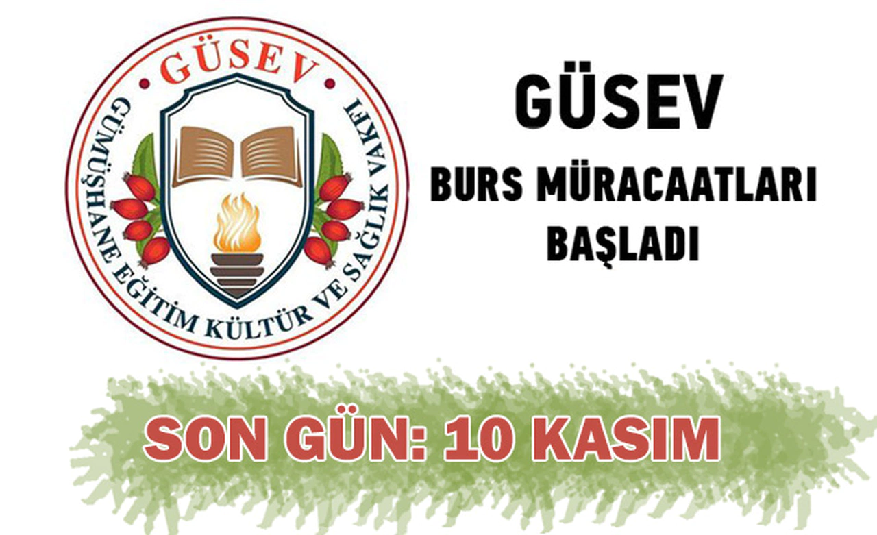 GÜSEV burs müracaatları başladı