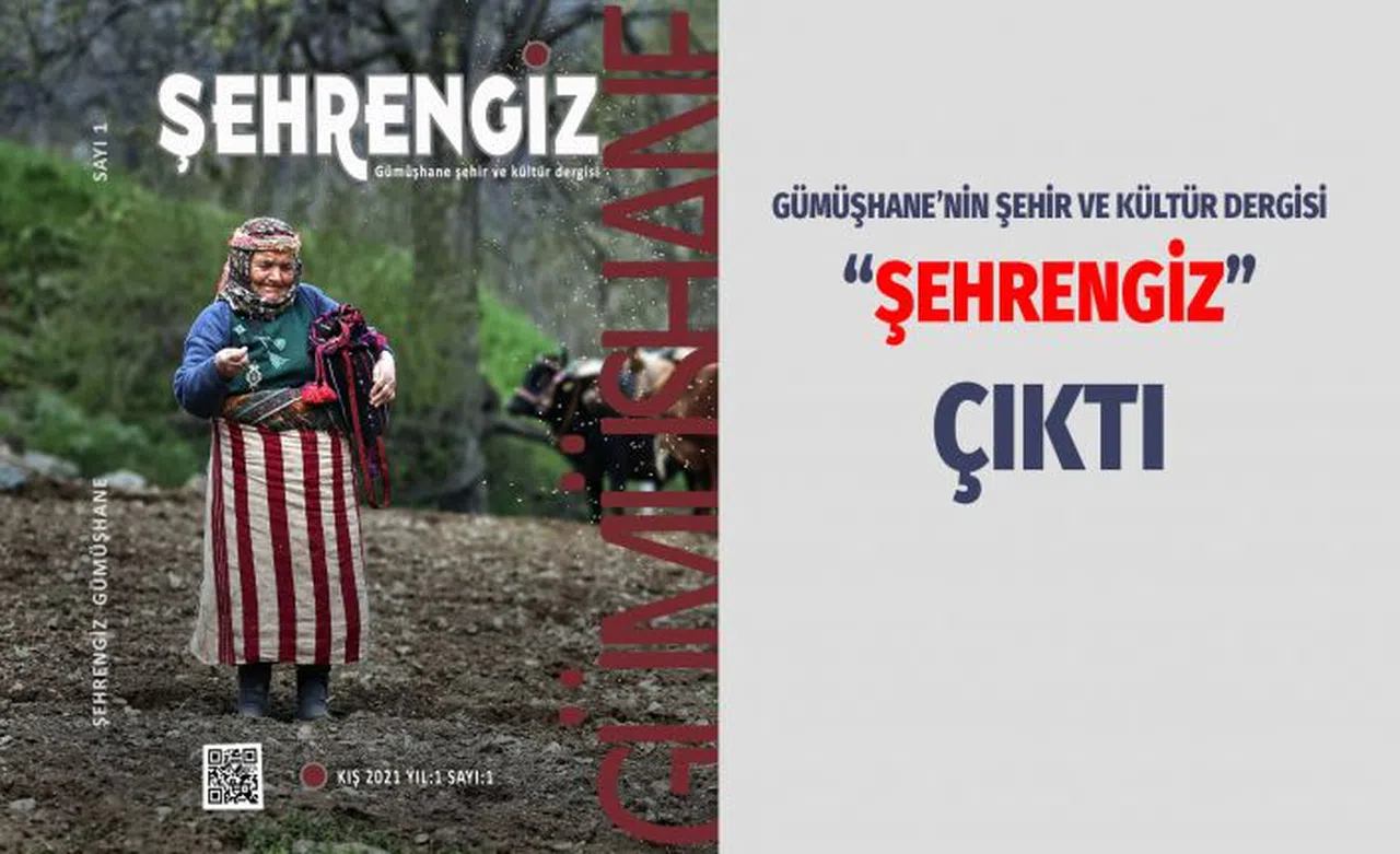 Gümüşhane’yi “Şehrengiz” anlatacak