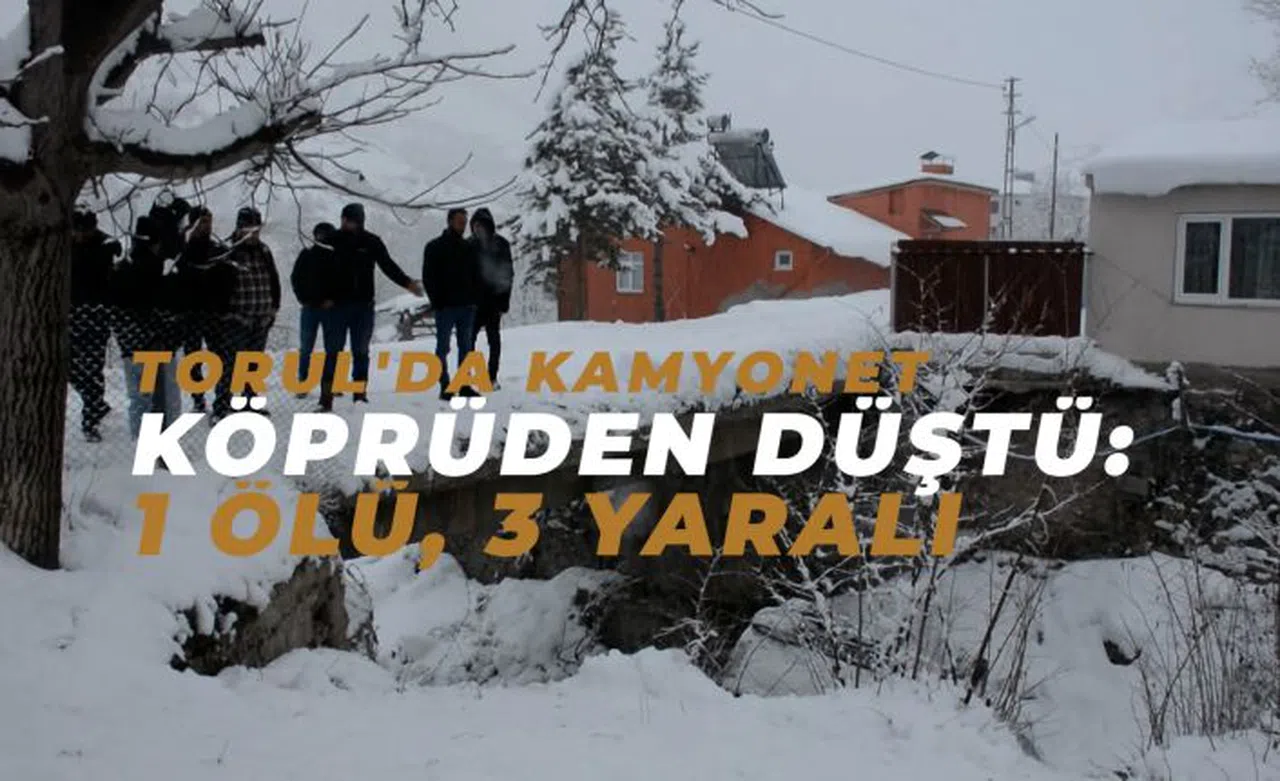 Kamyonet köprüden düştü: 1 ölü, 3 yaralı