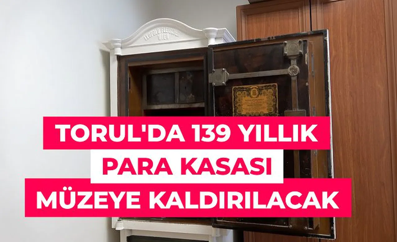 139 yıllık para kasası müzeye kaldırılacak  