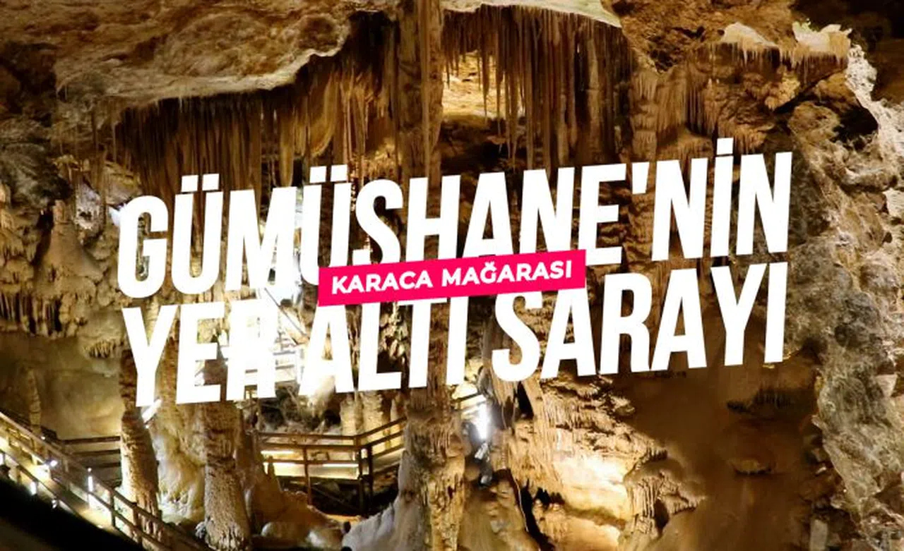 Gümüşhane’nin yeraltı sarayı ziyaretçi kabulüne başladı