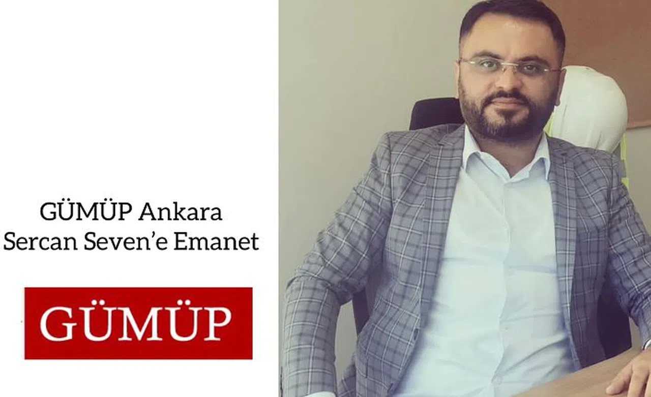 GÜMÜP Ankara Sercan Seven’e emanet 