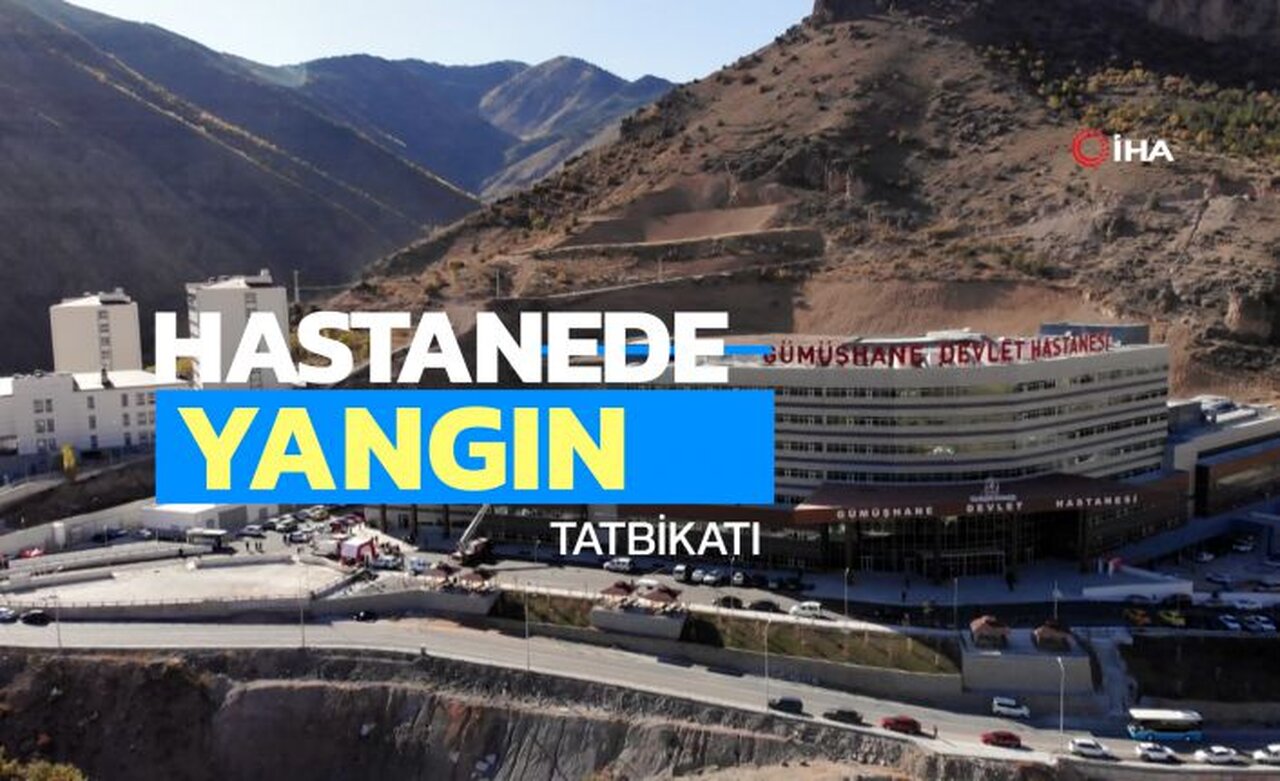 Gümüşhane Devlet Hastanesi’nde yangın tatbikatı
