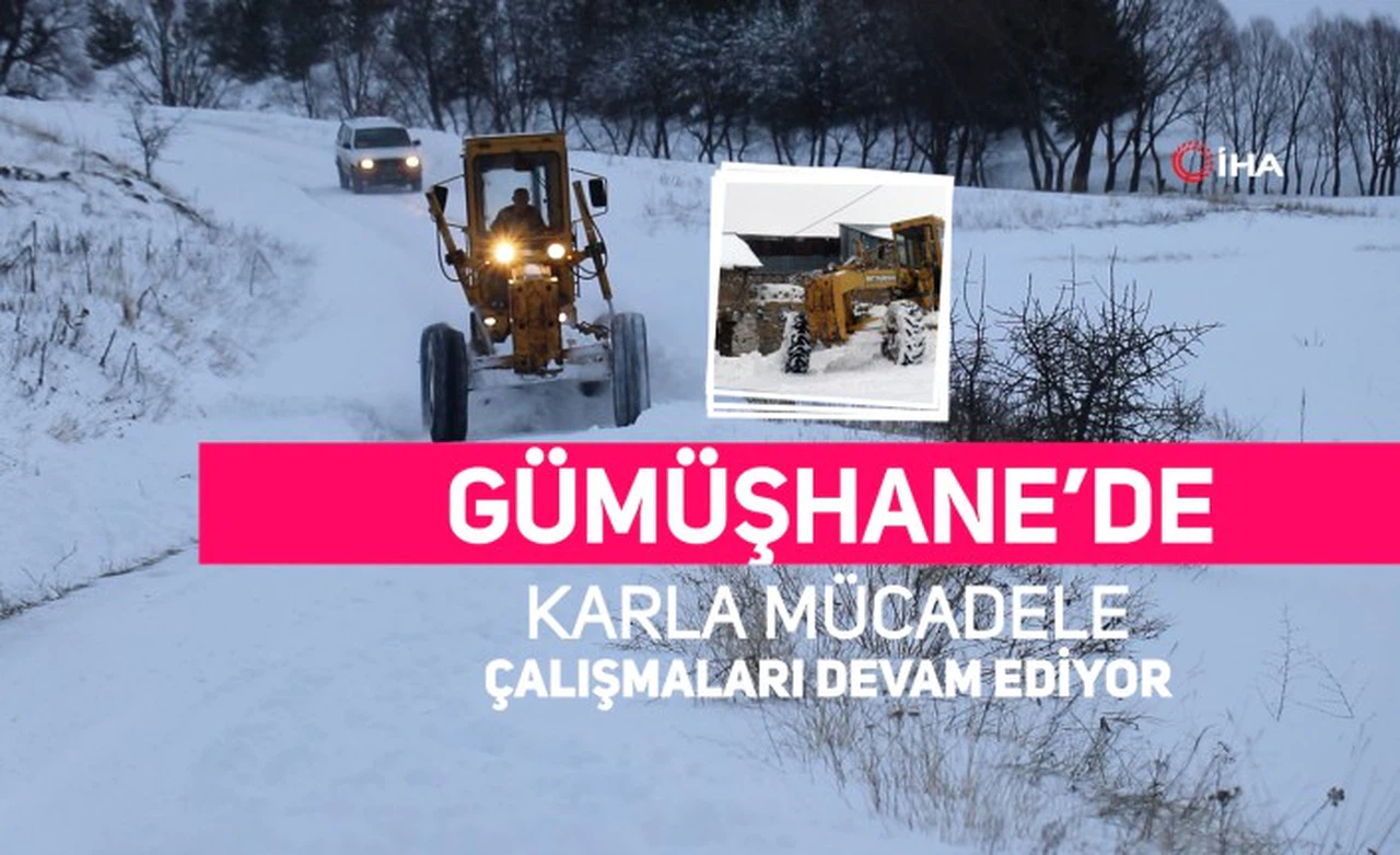 Gümüşhane’de karla mücadele çalışmaları devam ediyor