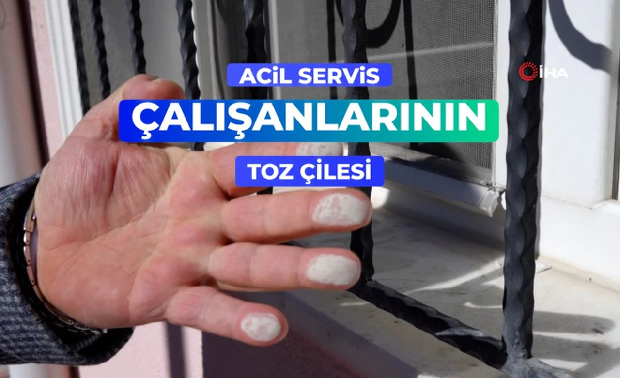 112 Acil Servis ekiplerinin toz çilesi