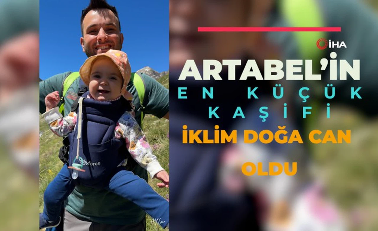 Artabel’in en küçük kaşifi 1 yaşındaki İkim Doğa Can oldu