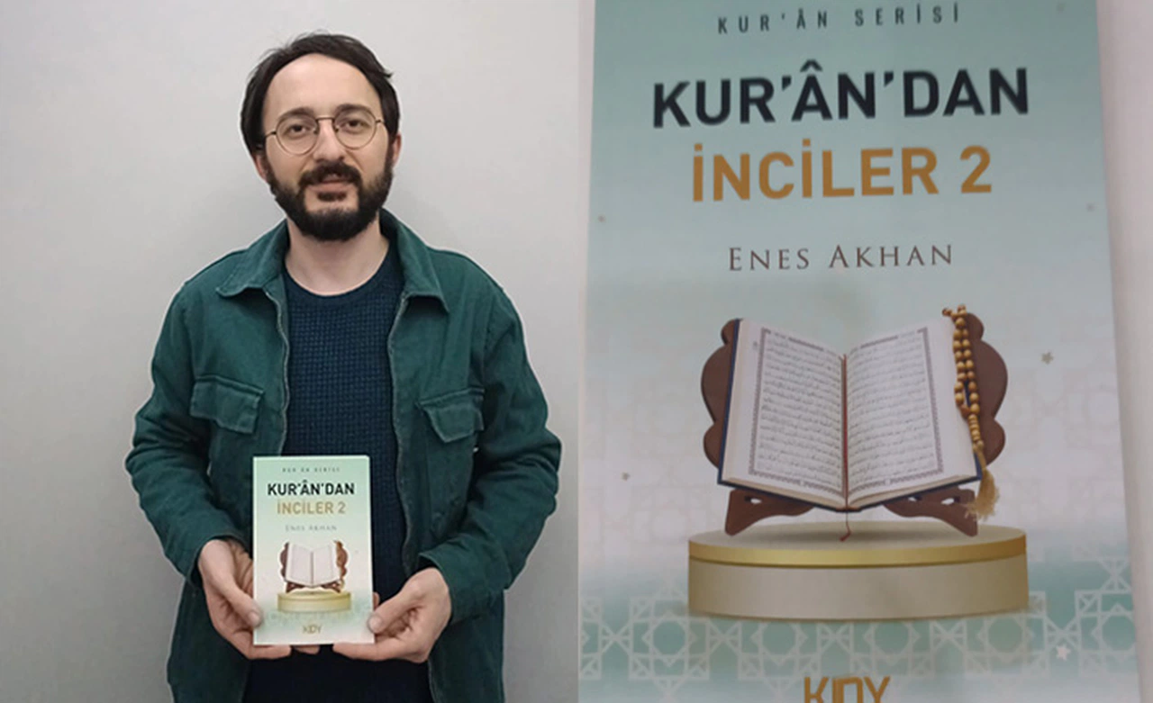 Enes Akhan’dan Yeni Eser: "Kur'an'dan İnciler 2" Okuyucularla Buluştu