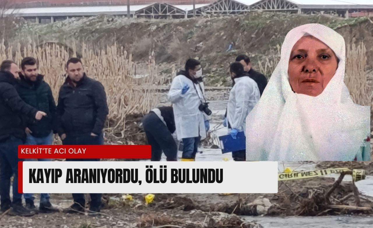 Kayıp olarak aranıyordu, derede ölü bulundu