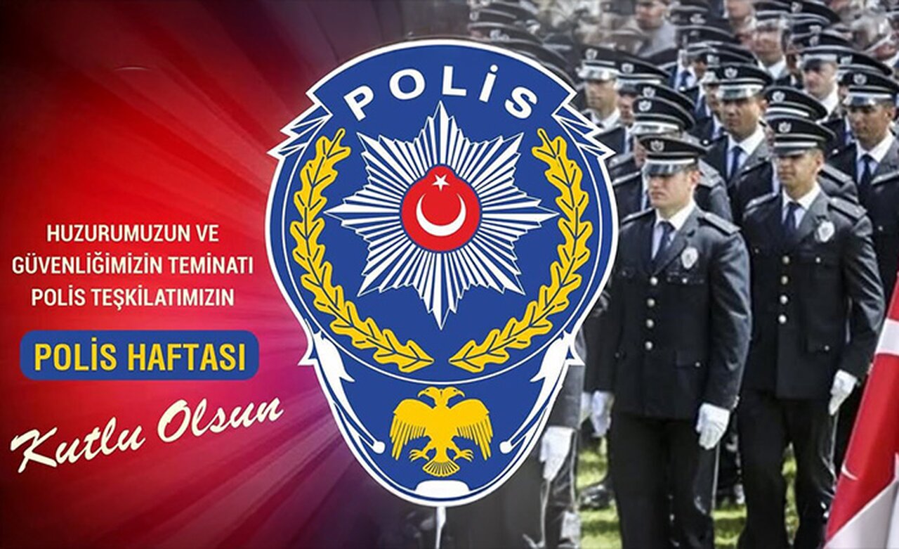 Polis Haftası ve 10 Nisan Polis Günü mesajları