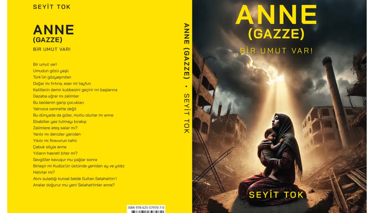 Seyit Tok'tan Yüreklere Dokunan Yeni Kitap: “Anne (Gazze)”