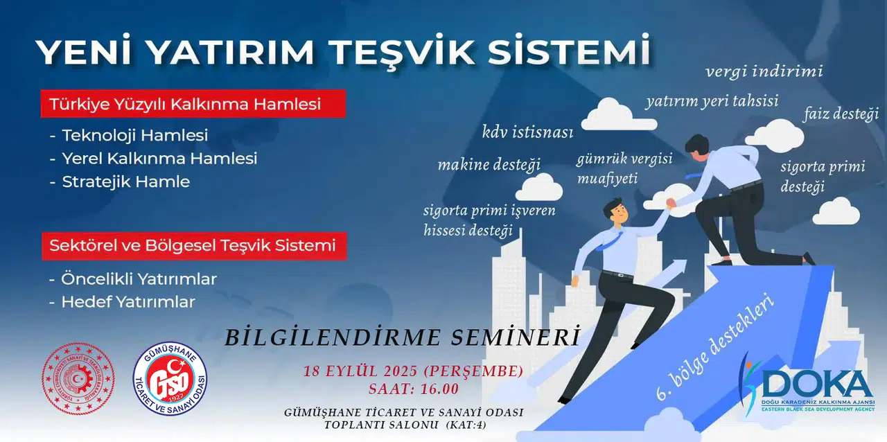 Gümüşhane'de Yeni Yatırım Teşvik Sistemi iş dünyasına tanıtılacak