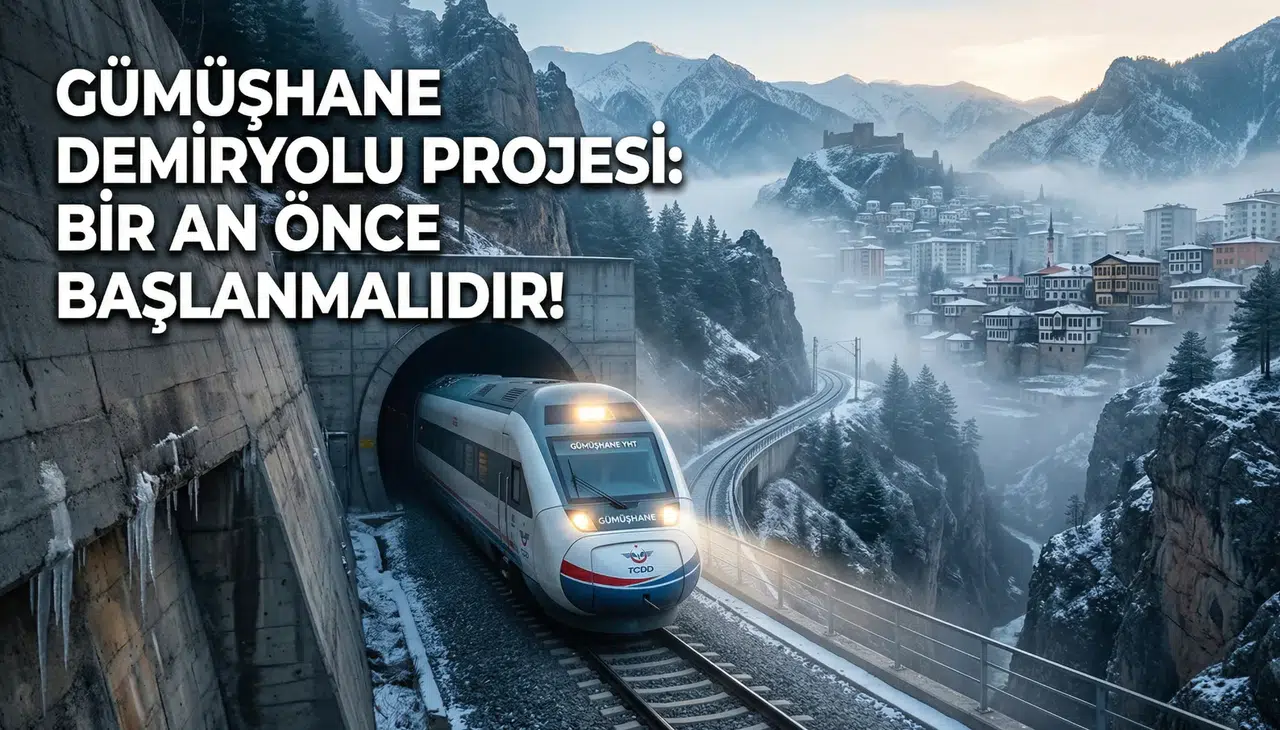 Akın Demir Gümüşhane’nin Acı Reçetesini Yazdı: Demiryolu Şart!