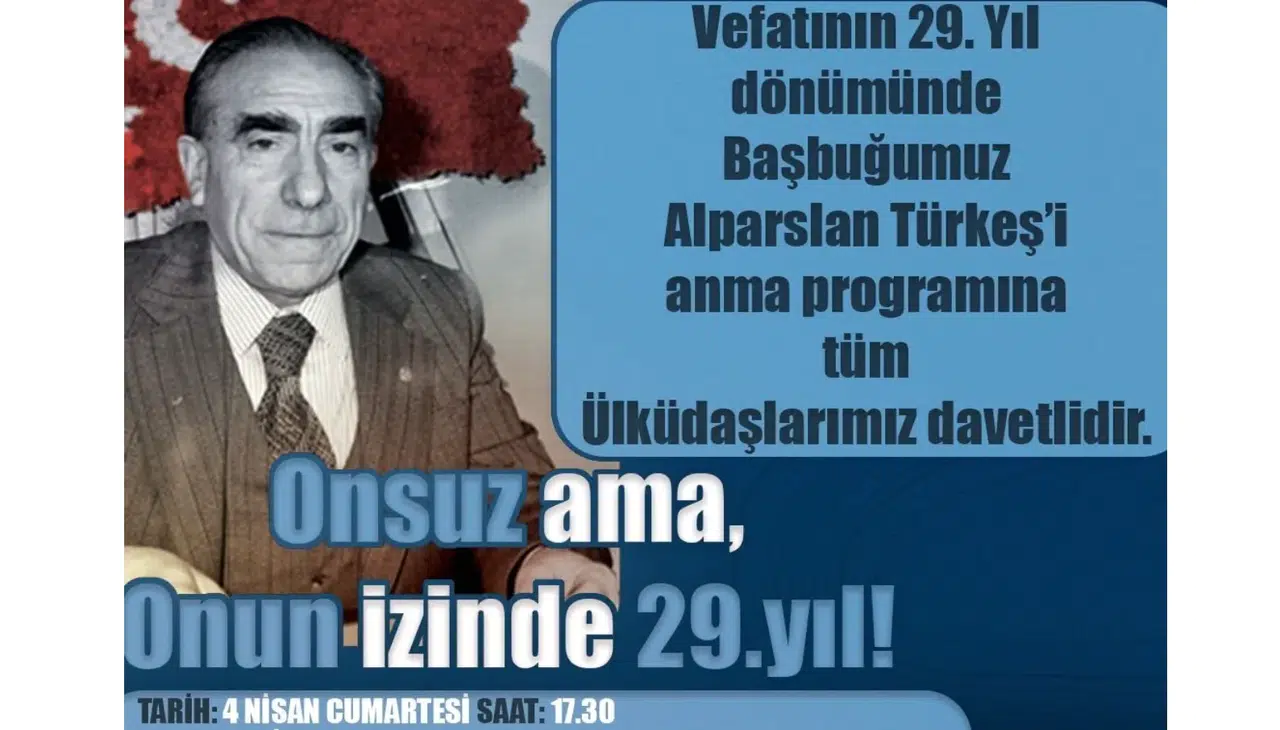 Başbuğ Alparslan Türkeş Vefatının 29. Yılında Gümüşhane’de Törenlerle Anılacak