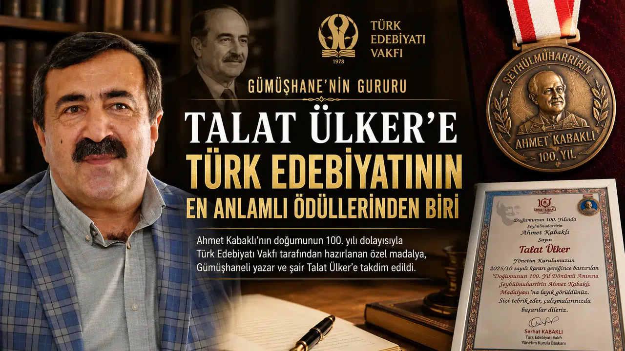 Gümüşhane'nin Gururu Talat Ülker'e Türk Edebiyatının En Anlamlı Ödüllerinden Biri