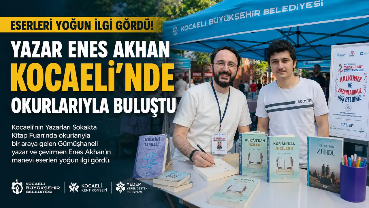 Eserleri Yoğun İlgi Gördü: Yazar Enes Akhan Kocaeli'nde Okurlarıyla Buluştu