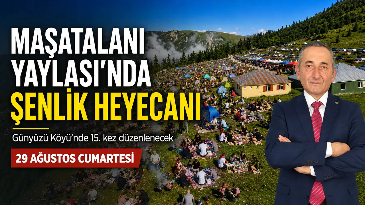 Günyüzü Köyü Maşatalanı Yaylası 15. Kez Coşkulu Şenliğe Ev Sahipliği Yapacak