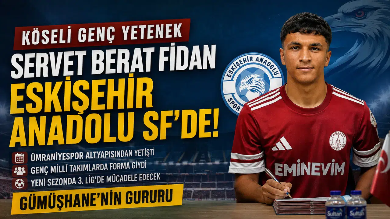 Köseli Genç Millî Futbolcu Servet Berat Fidan, Yeni Sezonda Eskişehir Anadolu SF Forması Giyecek