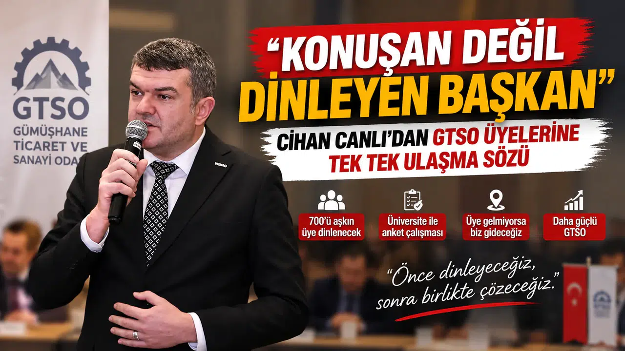 “Konuşan Değil Dinleyen Başkan": Cihan Canlı’dan GTSO Üyelerine Tek Tek Ulaşma Sözü