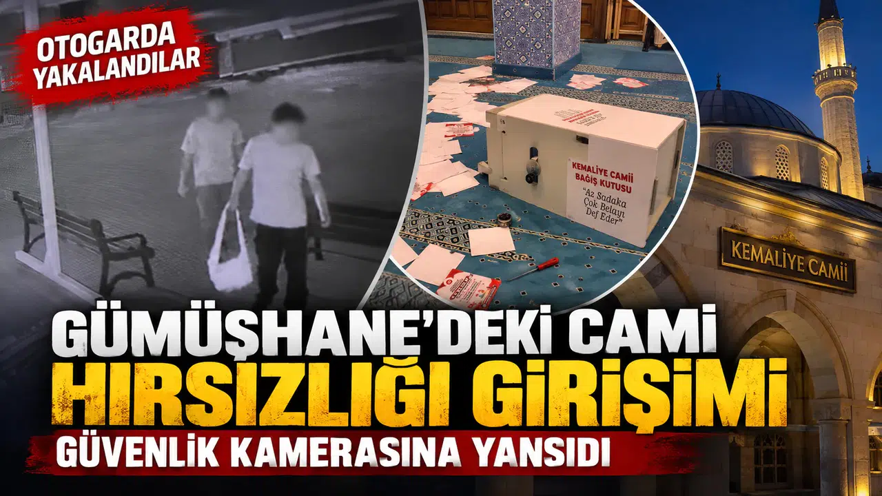 Gümüşhane Kemaliye Camiinde Hırsızlık Girişimi: Zanlılar Otogarda Yakalandı