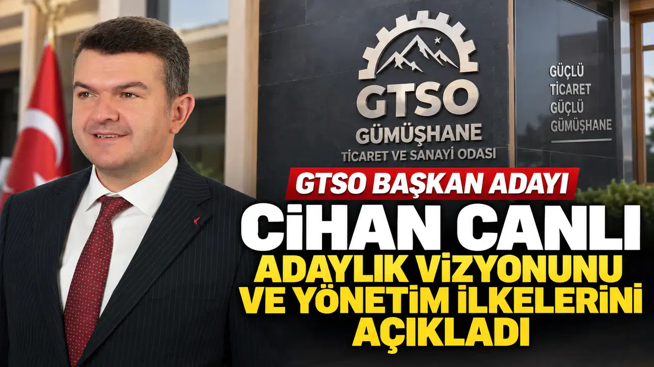 GTSO Başkan Adayı Cihan Canlı Adaylık Vizyonunu Ve Yönetim İlkelerini Açıkladı