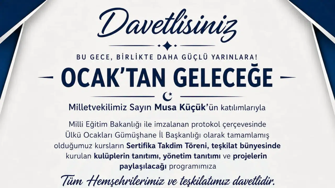 Ülkü Ocakları Gümüşhane İl Başkanlığı  Ocak’tan Geleceğe  Programı düzenleyecek