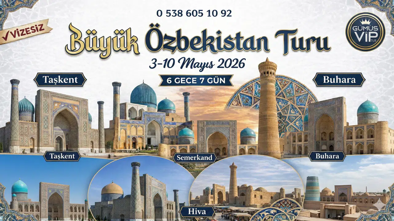 GümüşVip Tur ile Özbekistan kültür yolculuğu başlıyor