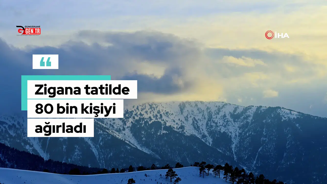 Zigana Dağı sömestr tatili boyunca 80 bin ziyaretçiyi ağırladı