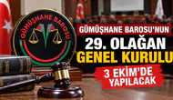 Gümüşhane Barosu’nun 29. Olağan Genel Kurulu 3 Ekim’de yapılacak