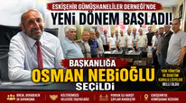 Eskişehirdeki Gümüşhaneliler Derneğinde Yeni Dönem: Başkanlığa Osman Nebioğlu Seçildi