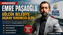 Hemşehrimiz Emre Paşaoğlu Gölcük Belediye Başkan Yardımcısı Oldu