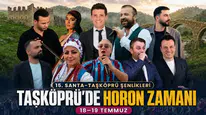 15. Santa ve Taşköprü Kültür ve Yayla Şenlikleri Başlıyor