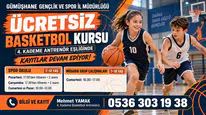 Gümüşhane Gençlik ve Spor İl Müdürlüğünden Ücretsiz Basketbol Kursu