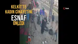 Kelkit’te olası kadın cinayetini esnafın cesur müdahalesi engelledi