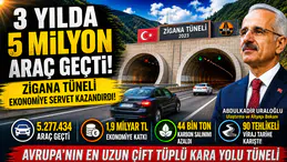 3 Yılda 5 Milyon Araç Geçti! Zigana Tüneli Ekonomiye Servet Kazandırdı