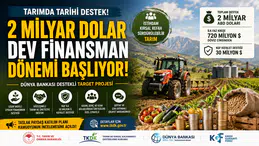 Tarımda 2 Milyar Dolar Dev Finansman Dönemi: Dev Destek Paketi İncelemeye Açıldı!