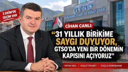 Cihan Canlı: “31 yıllık birikime saygı duyuyor, GTSO’da yeni bir dönemin kapısını açıyoruz”