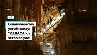Gümüşhane’nin turizm lokomotifi Karaca Mağarası’nda yeni sezon başladı
