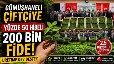 Gümüşhaneli çiftçiye yüzde 50 hibeli 200 bin fide