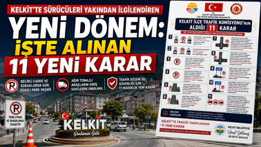 Kelkit'te Sürücüleri Yakından İlgilendiren Yeni Dönem: İşte Alınan 11 Yeni Karar