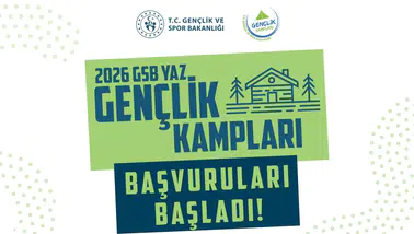 GSB 2026 Yılı Yaz Gençlik Kampları Başvuruları Resmen Başladı