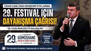 Cihan Canlı’dan Gümüşhanelilere Çağrı: "29. Yılda Memlekette Buluşalım!"