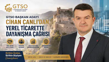 GTSO Başkan Adayı Cihan Canlı'dan Yerel Ticarette Dayanışma Çağrısı