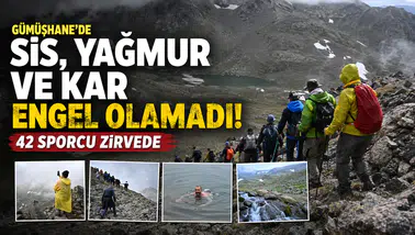 Gümüşhane’de sis, yağmur ve kar engel olamadı: 42 sporcu zirvede