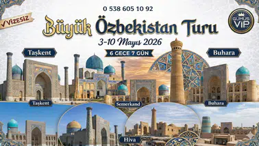 GümüşVip Tur ile Özbekistan kültür yolculuğu başlıyor
