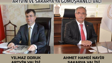Artvin ve Sakarya'ya Gümüşhaneli Vali