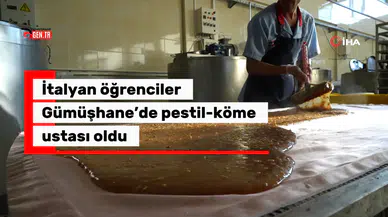 İtalyan Öğrenciler Gümüşhane’de Tezgahın Başına Geçti: Pestil ve Köme Yapımında İtalyan İmzası