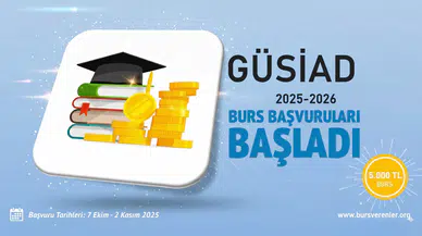 GÜSİAD 2025-2026 burs başvuruları başladı